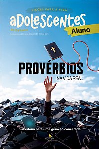 PROVÉRBIOS NA VIDA REAL - ALUNO