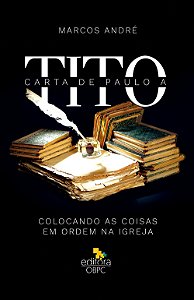 Estudo Bíblico - Carta de Paulo a Tito - Livro do Professor