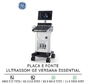 PLACA E FONTE ULTRASSOM GE VERSANA ESSENTIAL