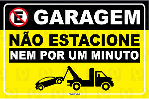Placa Proibido Estacionar - Garagem Guincho  30x20 cm