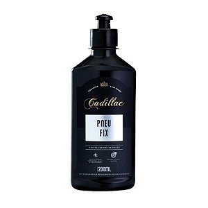 Pneu Fix Revitalizador de Pneus Cadillac 200ml