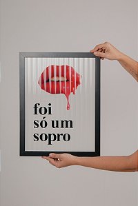 Quadro - Foi Só Um Sopro