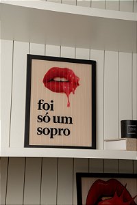 Quadro Off - Foi Só Um Sopro