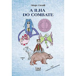 Livro A Ilha do Combate - Série Criaturas Dimensionais #2