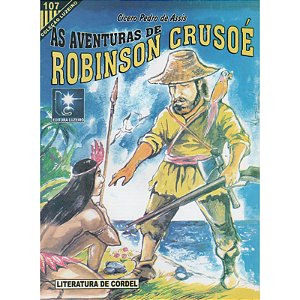 As aventuras de Robinson Crusoé - Cícero Pedro de Assis