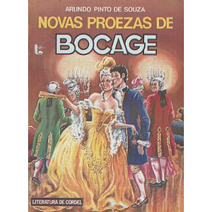 Novas proezas de Bocage - Arlindo Pinto de Souza
