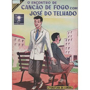 O encontro de Cancão de Fogo com José do Telhado - Rodolfo Coelho Cavalcante