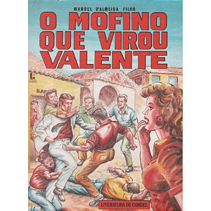 O mofino que virou valente - Manoel D'Almeida Filho