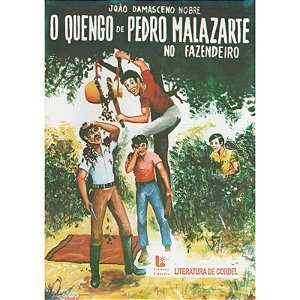 O quengo de Pedro Malazarte no Fazendeiro - João Damasceno Nobre