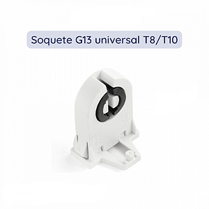 Soquete engate rápido G13 universal em policarbonato para lâmpadas T8/T10.