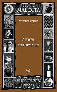 Chica, performance