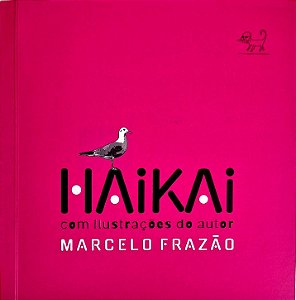 Haikai | Marcelo Frazão - com ilustrações do autor