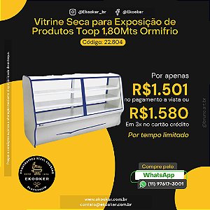 Vitrine seca para exposição de Produtos Toop 1,80mts