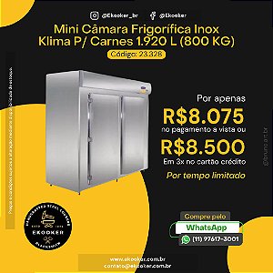 Mini Câmara Frigorífica Inox Klima p/ carnes 1.920L (800kg.)