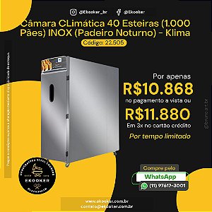 Câmara Climática 40 Esteiras (1.000 Pães) INOX (Padeiro Noturno)