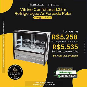 Vitrine Confeitaria 1,25m Refrigeração Ar Forçado
