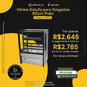 Vitrine Estufa para Salgados 80cm
