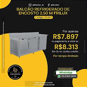 Balcão Refrigerado de Encosto 2.50m Frilux