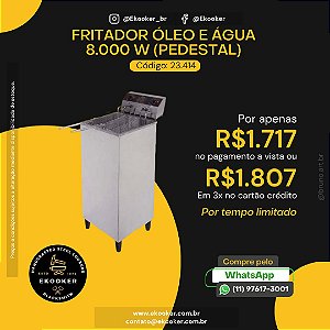 Fritador Óleo e Água 8.000W - Pedetal
