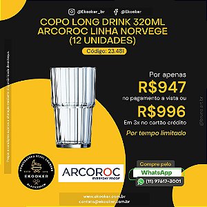 Copo Long Drink 320 ML ARCOROC Linha Norvegev 12 unidades