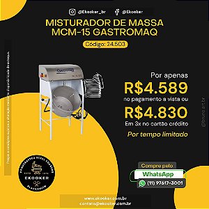 Misturador de Massa MCM-15 Gastromaq