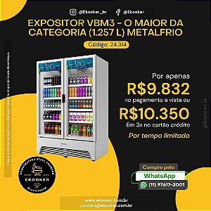 Expositor VBM3 - O Maior da Categoria (1.257 L) Metalfrio