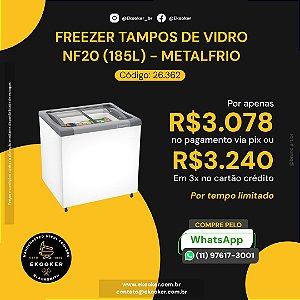 FREEZER TAMPOS DE VIDRO NF20 (185L) - METALFRIO