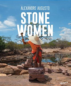 Mulheres de Pedra – Stone Women
