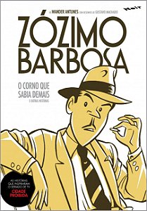 Zózimo Barbosa – O Corno que Sabia Demais e Outras Histórias