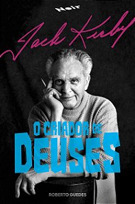 Jack Kirby – O Criador de Deuses