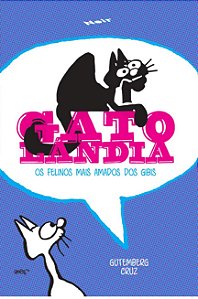 Gatolândia - Os felinos mais amados dos gibis