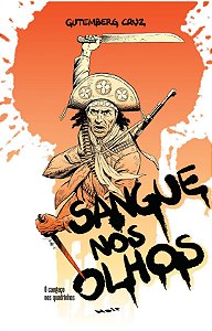Sangue nos olhos - Cangaço nos Quadrinhos