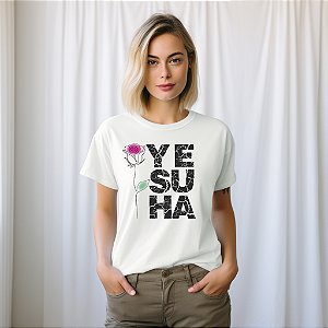 Camisetas personalizadas com imagem "Da Rosa e Yeshua" com impressão de alta qualidade nos tamanhos P, M, G, GG e XG