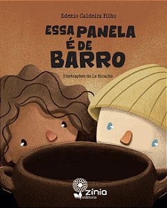 ESSA PANELA É DE BARRO