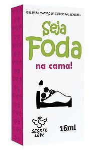 Gel Adstringente Seja Foda na Cama 15ml – Cosmético Íntimo | Secret Love