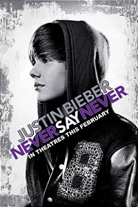 Poster Cartaz Justin Bieber Never Say Never D