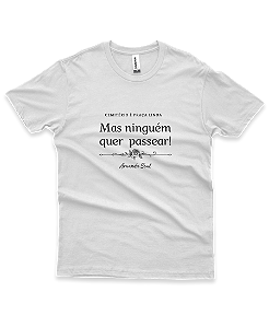 Camiseta básica Masculina Cemitério é Praça Linda