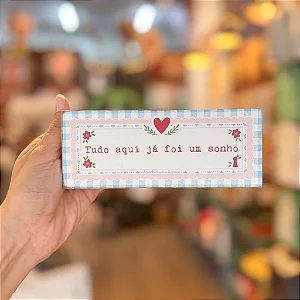 Quadro Box Tudo Aqui Sonho - 6cm x 15cm