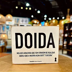 Quadro Box Doida - 8cm x 10cm