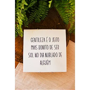 Azulejo Decorativo Gentileza - 20cm x 20cm