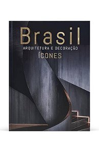 Brasil Arquitetura e Decoração - Icones 3 - Ed 2022 - Ed 2024