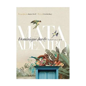 Livro Mata Adentro: Dominique Jardy - Lorelai Kury 1a Ed 2025