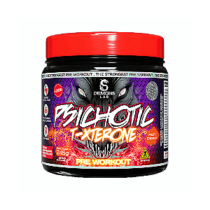 Psichotic T-Xterone