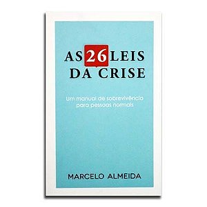Livro As 26 Leis Crise Marcelo Almeida Editora Ampelos