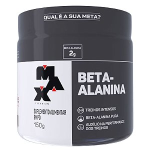 Beta Alanina Performance 150G - Max Titanium
