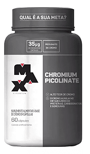 Chromium Picolinate 60 caps - Max Titanium