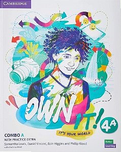 Own it! Level 4A Student's Book with Practice Extra - 9º ANO