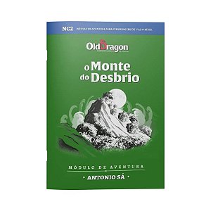 OD2 - Old Dragon 2 - NC2 O Monte do Desbrio - Buró