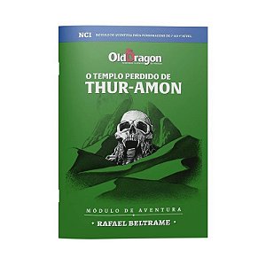 OD2 - Old Dragon 2 NC1 O Templo Perdido de Thur-Amon - Buró