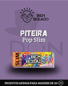 Piteira Pop Slim - Bem Bolado